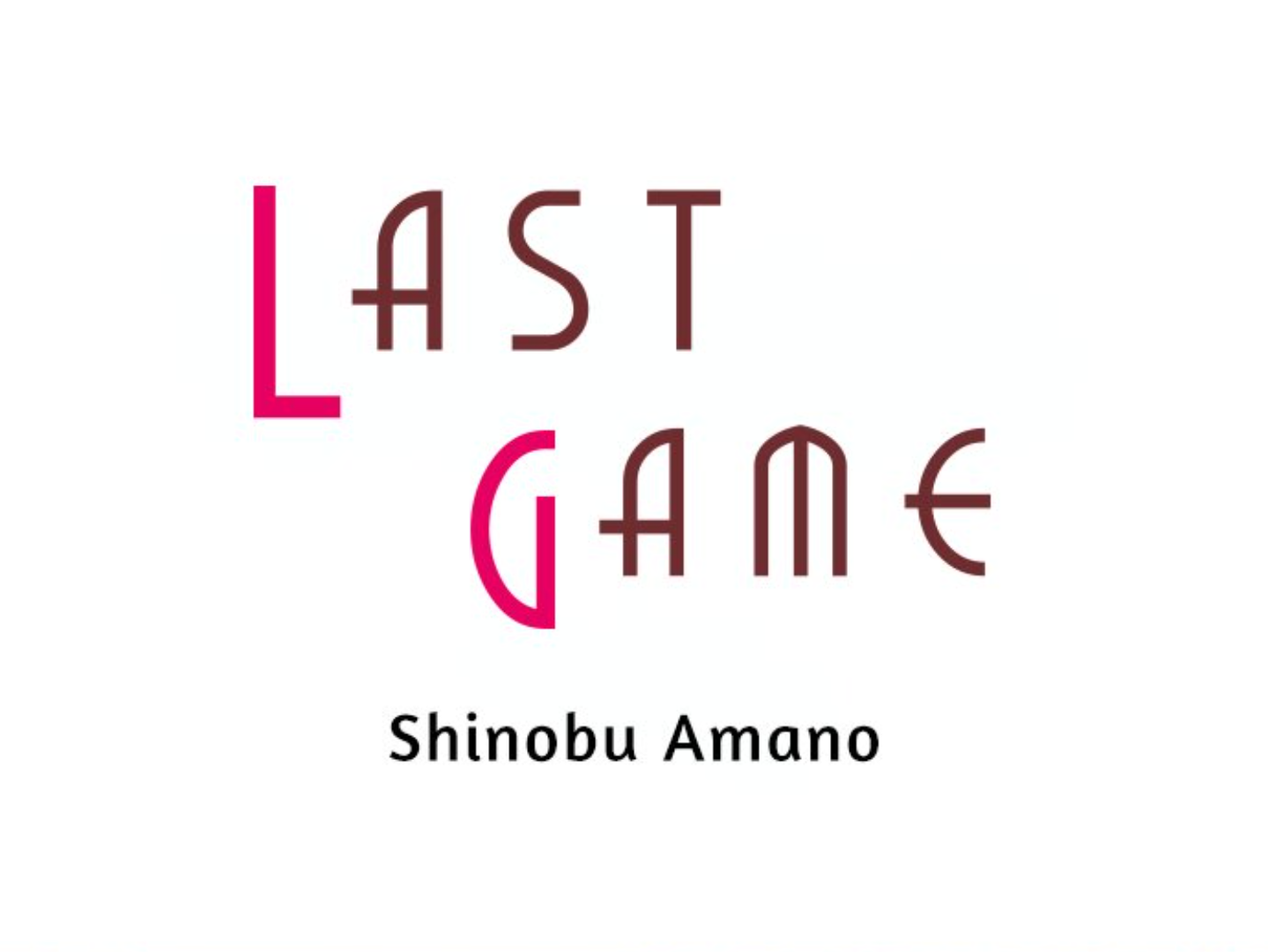 Read Last Game (Manga) Manga Online