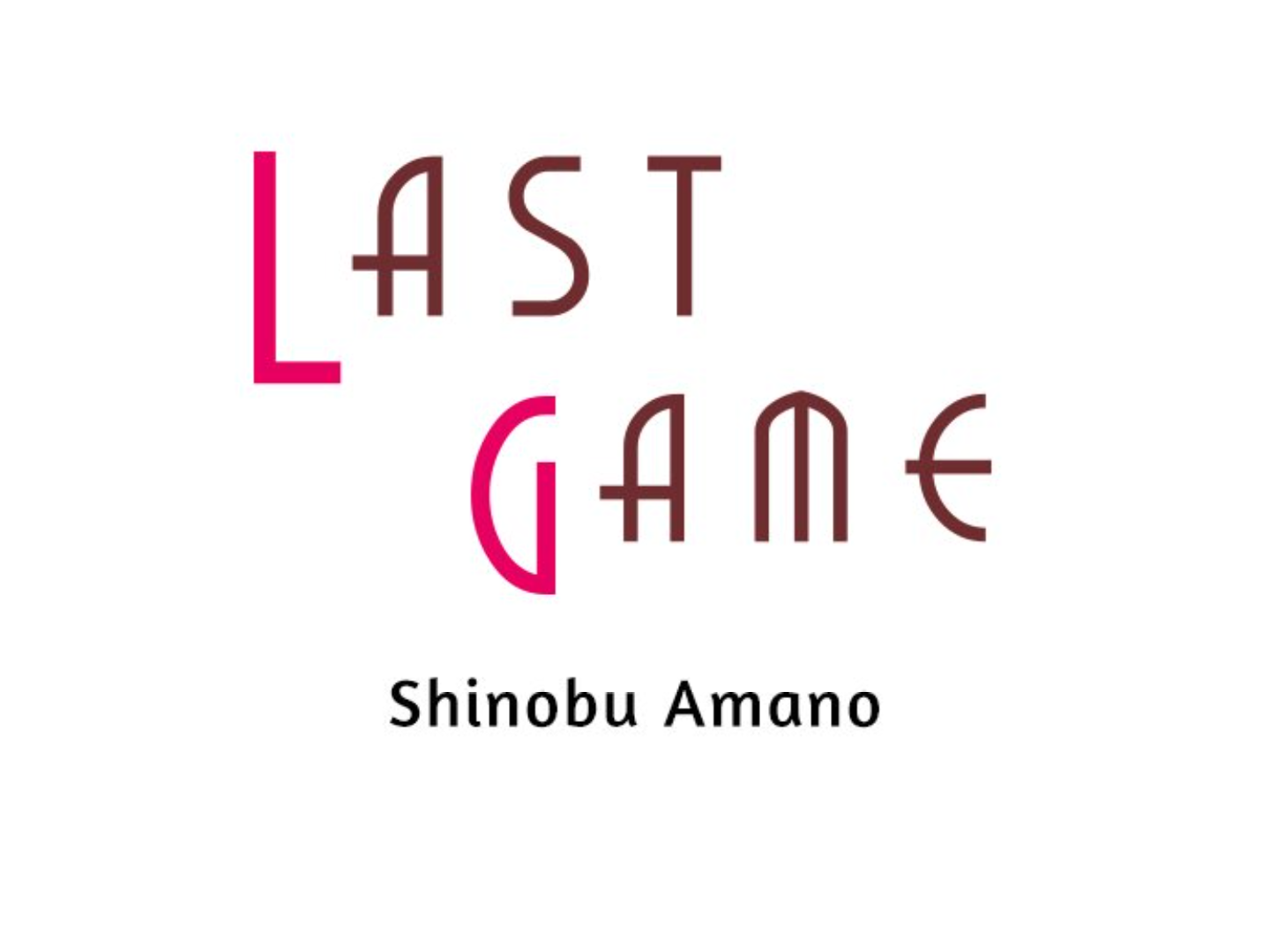 Read Last Game (Manga) Manga Online